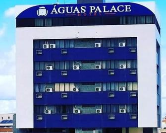 Águas Palace Hotel - Petrolina - Building
