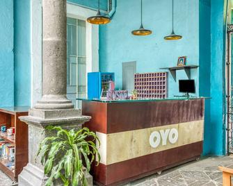 OYO Hotel Casona Poblana - Puebla City - Front desk