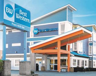 Best Western Peace Arch Inn - Surrey - Rakennus