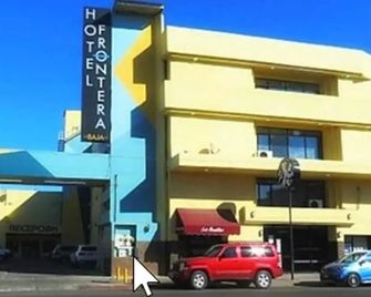 Hotel Frontera Baja - Mexicali - Building